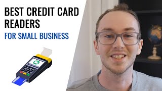 10 Best Credit Card Readers for Small Business