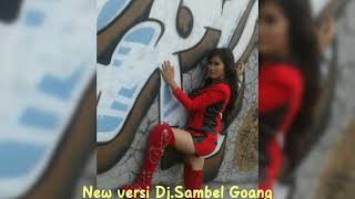 Download lagu Sambel goang versi Dj /Dj.sambel goang ella susant mp3