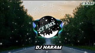 Download lagu DJ Haram - Kenapa Eh Kenapa Minuman Itu Haram Dangdut Remix Full Bass by CF RMX mp3