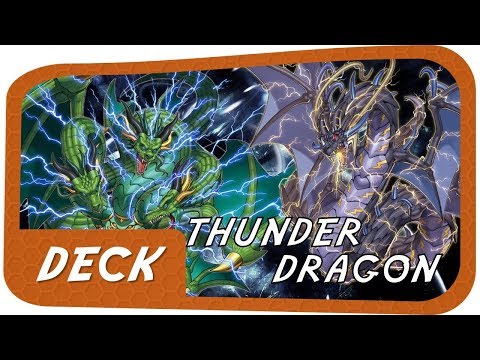 KAIBA WILL BE PROUD! | THUNDER DRAGON DECK AUGUST 2018 WITH COMBOS