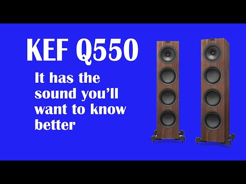 External Review Video Cw8qydSzEY8 for KEF Q550 Floorstanding Loudspeaker