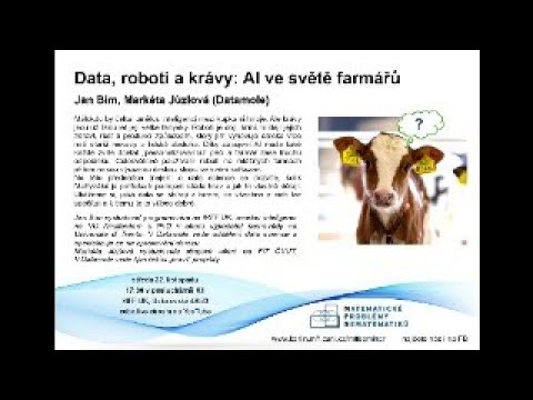 , title : 'Data, roboti a krávy: AI ve světě farmářů – J. Bím, M. Jůzlová (Datamole) [seminář MPN 22.11.2023]'