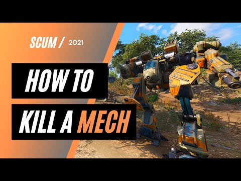 Scum | How to Kill a Mech (2021)