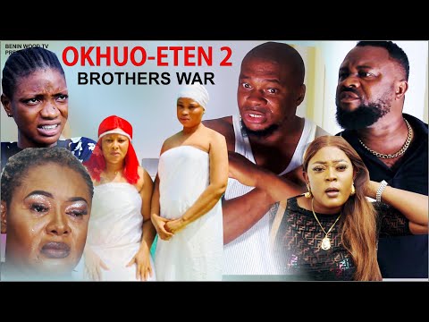 OKHUO-ETEN part 2 (brothers war) latest benin movie 2023