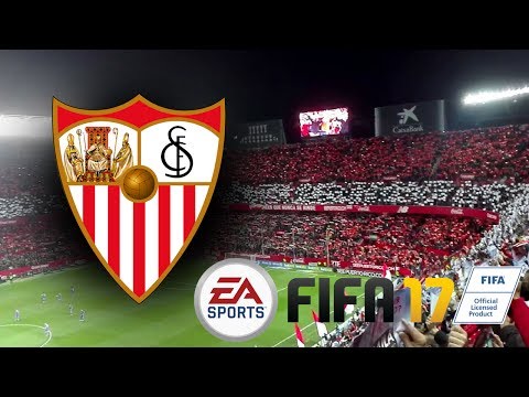 Sevilla FC : Fifa 17 Career mode