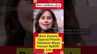 Download lagu Rani Zamala DA's appearance changed to 100% beautiful mp3