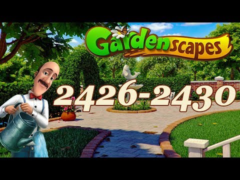 GardenScapes level 2426 - 2430