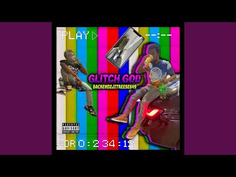 Glitch God