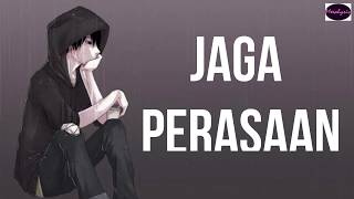 Download lagu BETRAND PETO PUTRA ONSU  - JAGA PERASAAN | LIRIK mp3