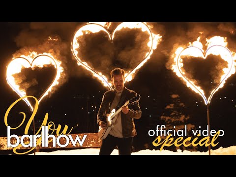 barlhow - you (official video special)