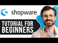 Shopware Tutorial For Beginners How To Build An ECommerce Store 2026