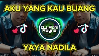 Download lagu DJ AKU YANG KAU BUANG - YAYA NADILA ( DANGDUT REMIX FULL BASS TERBARU VIRAL 2024 ) mp3