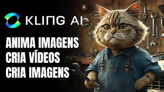 Como usar o KLING AI para ANIMAR IMAGENS, CRIAR VÍDEOS e IMAGENS