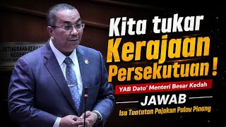 Download lagu 'Kita tukaq Kerajaan Persekutuan!', tegas YAB MB Kedah Isu Tuntutan Pampasan Kedah - P.Pinang! mp3