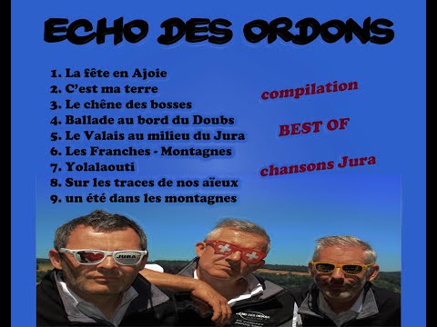 Echo des Ordons - compil best of "chansons Jura"