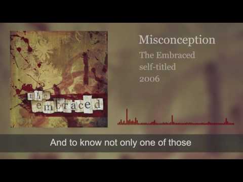 The Embraced - Misconception