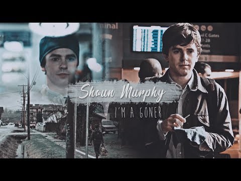 » shaun murphy « i'm a goner // the good doctor