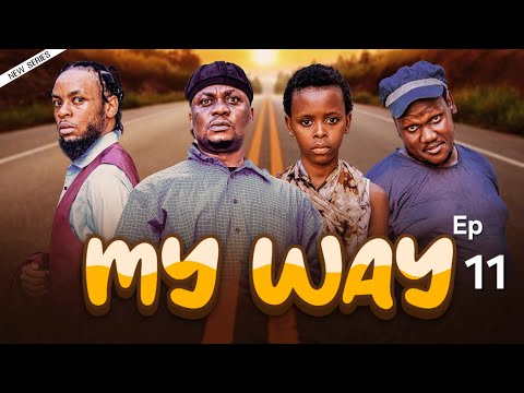 MY WAY { NJIA YANGU } Episode 11 #myway #kubwakuliko #aladini #foryou 