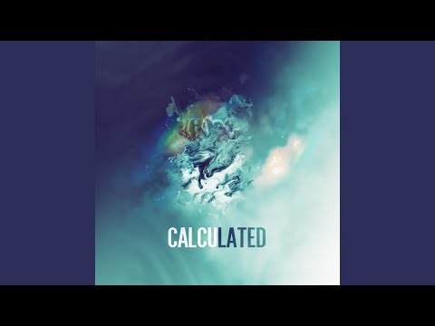 Calculated (feat. Jasmyne Hinson)