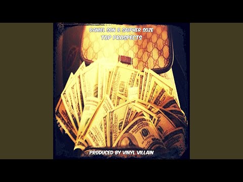 Top Prospects (feat. Daniel Son & Saipher Soze)