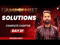 SOLUTION | Complete Chapter | GAME OF NEET | Wassim Bhat