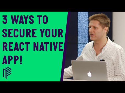 3 Ways to Secure Your React Native App - React Native -   October 2019