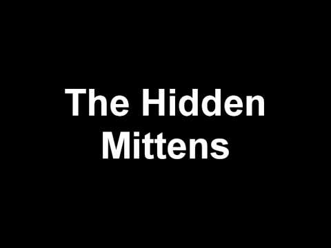 The Hidden Mittens