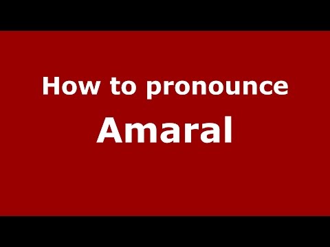 How to pronounce Amaral (Spanish/Spain) - PronounceNames.com