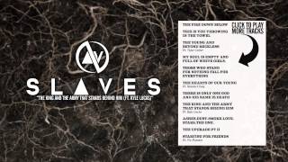 SLAVES - The King and The Army That Stands Behind Him (FT  Kyle Lucas)