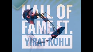 Hall of Fame feat Virat Kohli  The Script  Lyrical