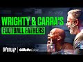 Wrighty & Carra's Football Fathers with Peter Schmeichel | The Overlap x Gillette Labs