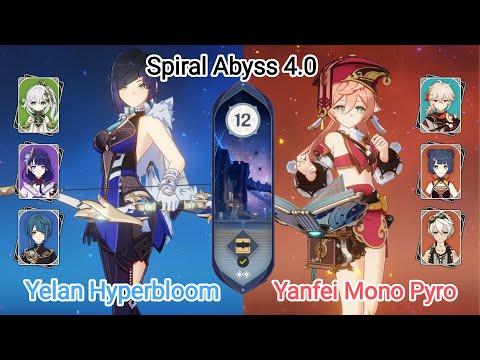 C0 Yelan Hyperbloom & C6 Yanfei Mono Pyro - Spiral Abyss 4.0 - Floor 12 9 star Genshin Impact