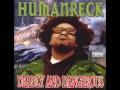 Humanreck Beginning To End