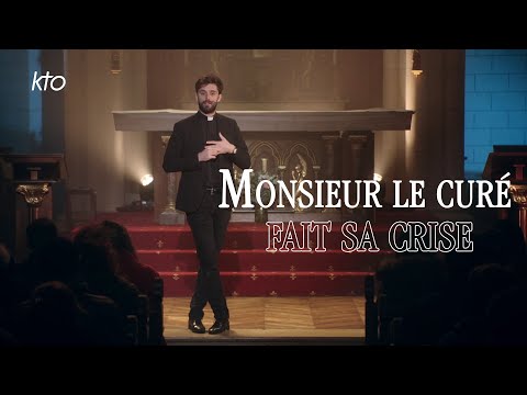 Monsieur le curé fait sa crise