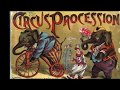 Circus Procession