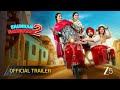 Saunkan Saunkanay 2 Official Trailer Ammy Virk Sargun Mehta Nimrat Khaira Premieres 25th Jul