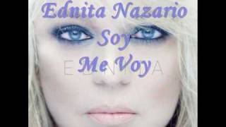 Ednita Nazario - Soy - Me Voy