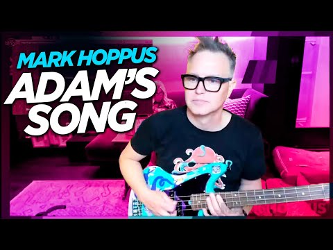 Mark Hoppus performs Adam's Song (blink-182) - NEW BASS!