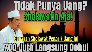 Download lagu TAK PUNYA UANG? SHOLAWATIN AJA! GUNAKAN SHOLAWAT PENARIK UANG TERKUAT INI, KH ABDUL GHOFUR mp3