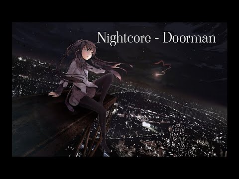 Nightcore →  Doorman