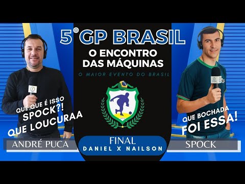 FINAL - DANIEL X NAILSON  5º GP BRASIL O encontro das máquinas -  NOVA PRATA-RS