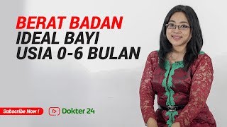 Download lagu Dokter 24 - Ini Berat Badan Ideal Bayi 0-6 Bulan mp3