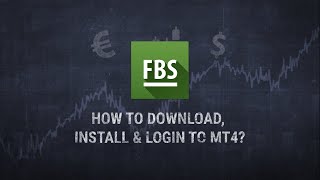 FBS Forex  How to download install login to MT4