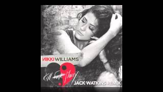 Nikki Williams - Kill Fuck Marry (Jack Watkins Remix)