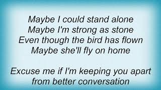 Garth Brooks - Maybe Lyrics