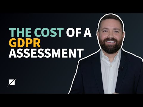 The Cost of a GDPR Assessment