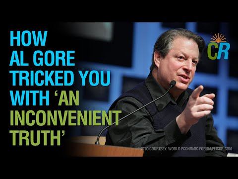 How Al Gore Tricked You With 'An Inconvenient Truth'