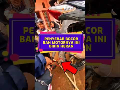 penyebab bocor ban motornya ini bikin heran ❗ #videoviral