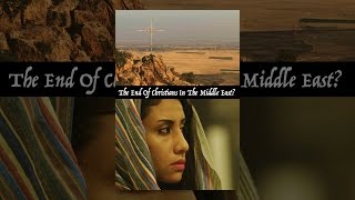 The End Of Christians In The Middle East?