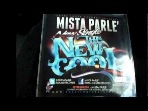 MISTA PARLE' (THE NEW COOL)